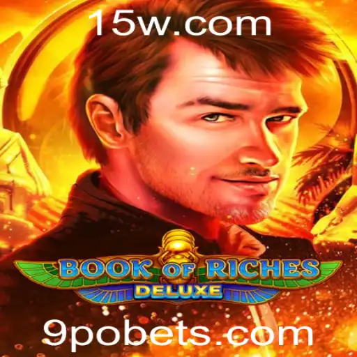 Book of Riches Deluxe: Mergulhando na Aventura e Conquistando Fortunas